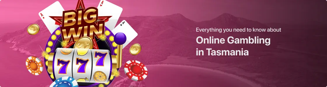 Online Gambling in Tasmania